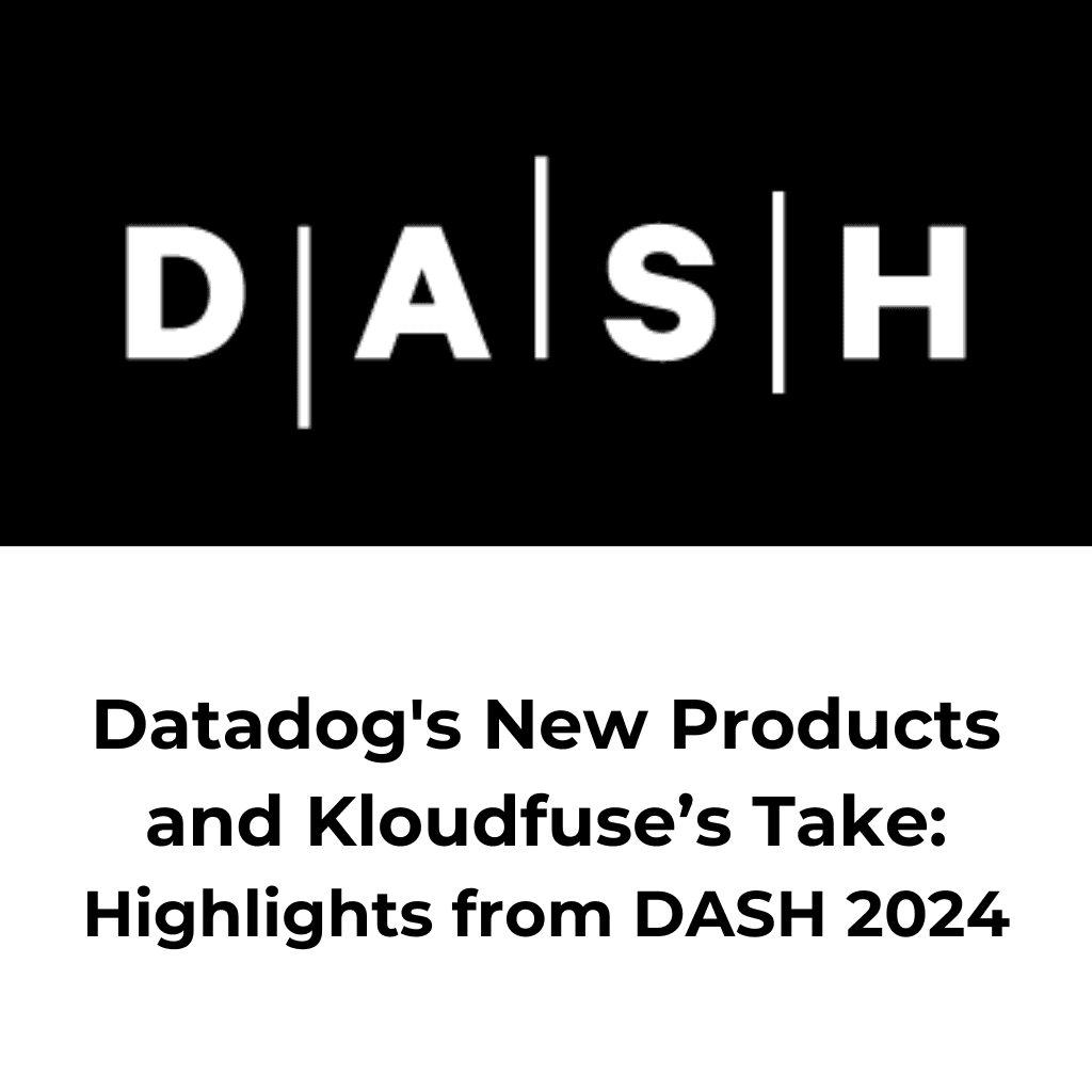 Datadog 2024 Conference Highlights and the Kloudfuse Perspective